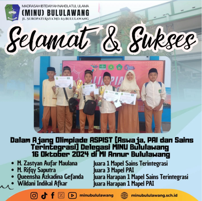 Selamat dan Sukses untuk Delegasi MINU Bululawang di Olimpiade ASPIST 2024 Selamat dan Sukses untuk Delegasi MINU Bululawang di Olimpiade ASPIST 2024